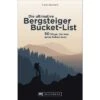Bruckmann Die Ultimative Bergsteiger Bucket List Buch 2 Bruckmann Die Ultimative Bergsteiger Bucket List Buch -Fiamma Verkäufe 552679 3731221