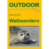 Conrad Stein Verlag Wattwandern OutdoorHandbuch Band 94 -Fiamma Verkäufe 597771 4449095