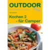 Conrad Stein Verlag Kochen 2 Für Camper OutdoorHandbuch Band 99
