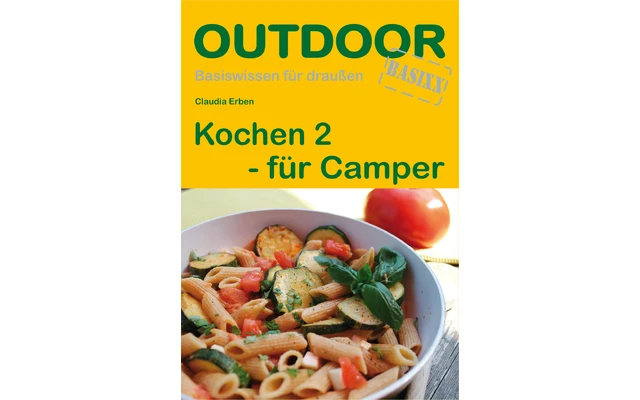 Conrad Stein Verlag Kochen 2 Für Camper OutdoorHandbuch Band 99 3 Conrad Stein Verlag Kochen 2 Für Camper OutdoorHandbuch Band 99