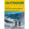 Conrad Stein Verlag Schneeschuhwandern OutdoorHandbuch Band 402