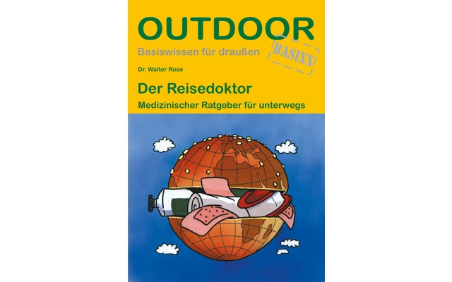 Conrad Stein Verlag Der Reisedoktor OutdoorHandbuch Band 108 3 Conrad Stein Verlag Der Reisedoktor OutdoorHandbuch Band 108