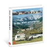 In Der Welt Unterwegs - Die Geschichte Des Caravanings -Fiamma Verkäufe 671907 4590840