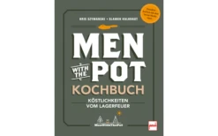 Paul Pietsch Verlage Men With The Pot Kochbuch Köstlichkeiten Vom Lagerfeuer