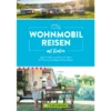 Bruckmann Wohnmobilreisen Mit Kindern Tipps Und Tricks Von Eltern 1 Bruckmann Wohnmobilreisen Mit Kindern Tipps Und Tricks Von Eltern -Fiamma Verkäufe 749882 5031437